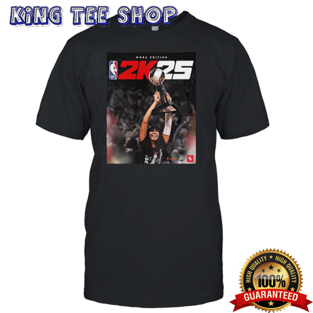 Champion MVP Cover Star A’ja Wilson Is Our NBA2K25 Edition Cover Athlete shirt