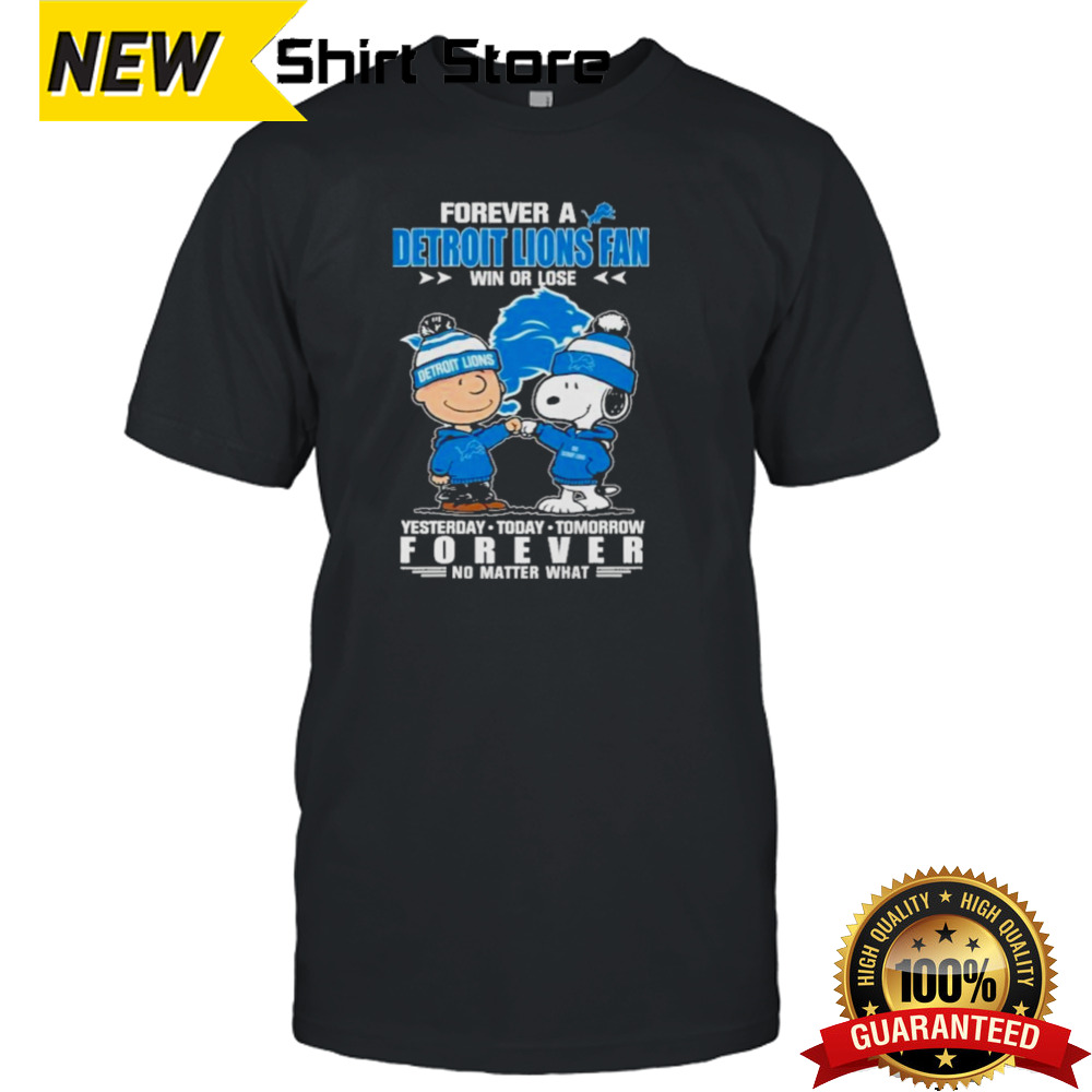 Detroit Lions Football Fan Forever No Matter What Snoopy T-Shirt