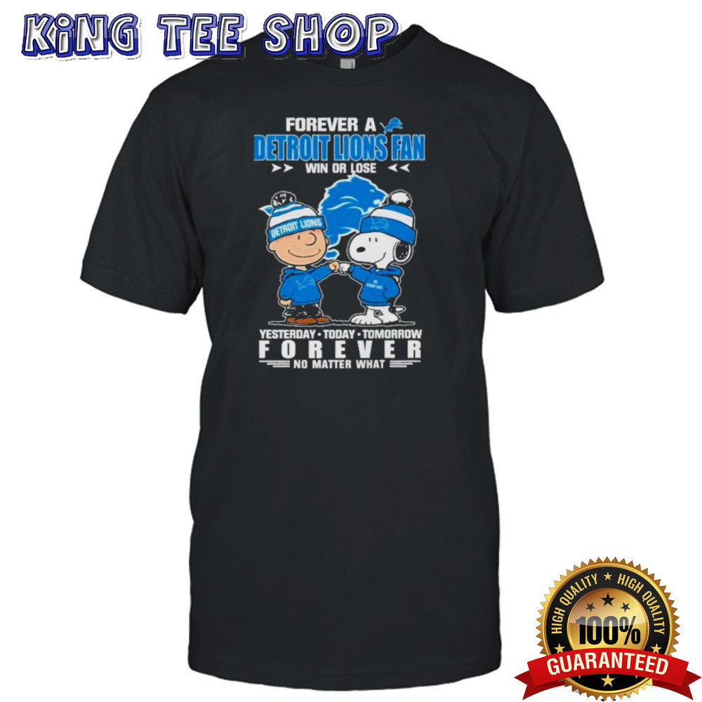 Detroit Lions Football Fan Forever No Matter What Snoopy T-Shirt