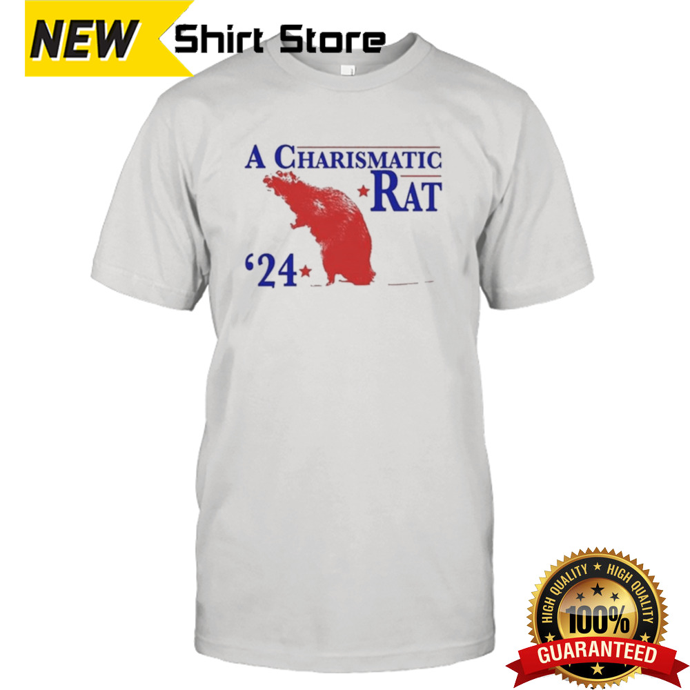 A Charismatic Rat 2024 Shirt