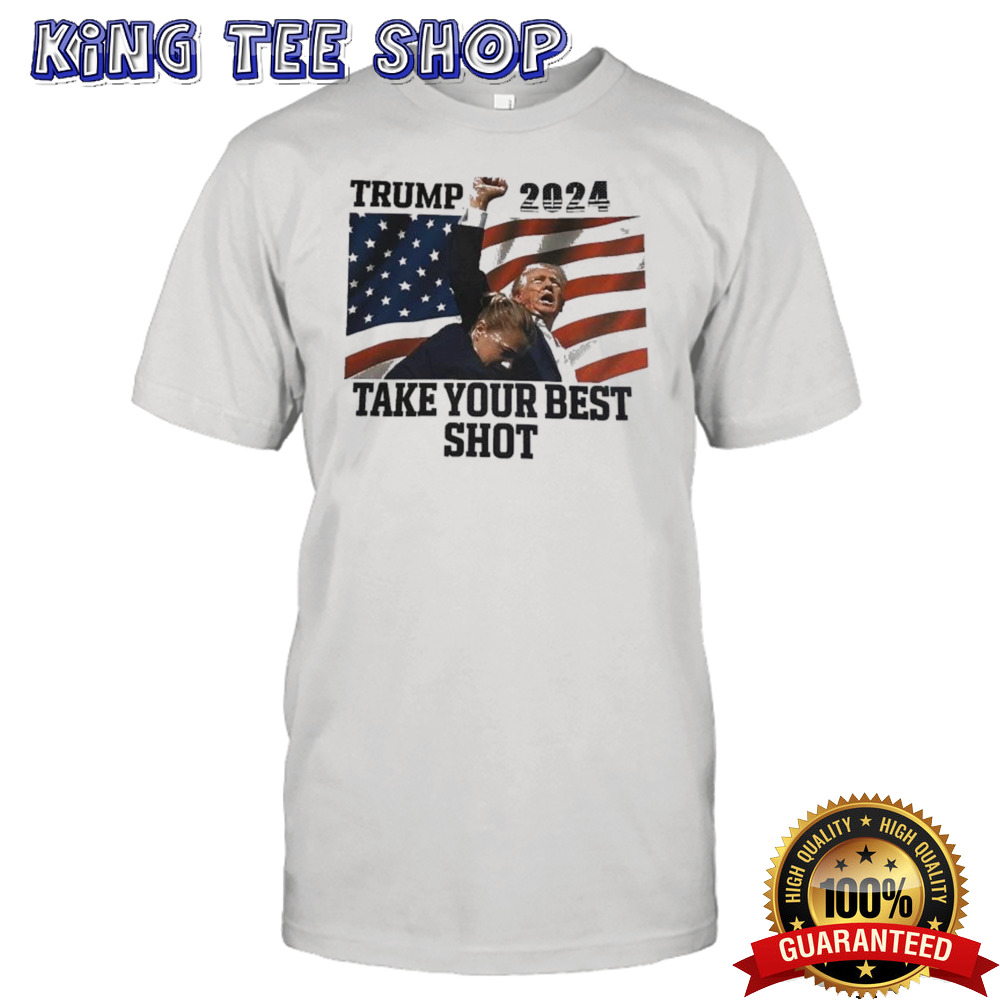 Donald Trump 2024 Take Your Best Shot Flag America Shirt