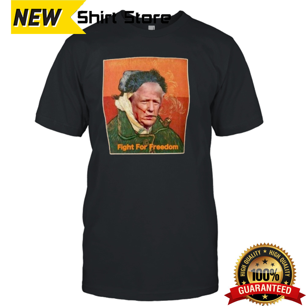 Donald Trump Assassination Attempt Vincent Van Gogh Fight For Freedom T-shirt