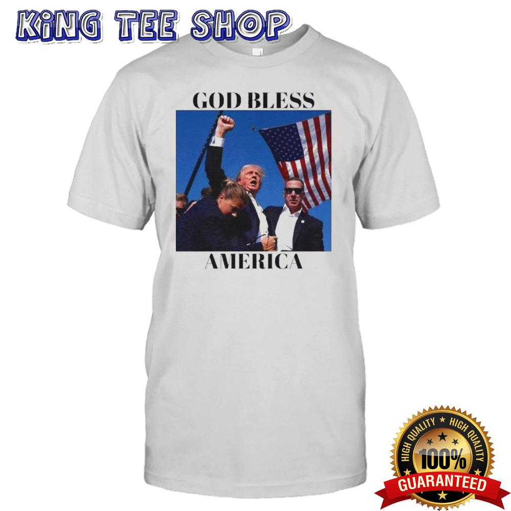 Donald Trump Fight God Bless America Shirt