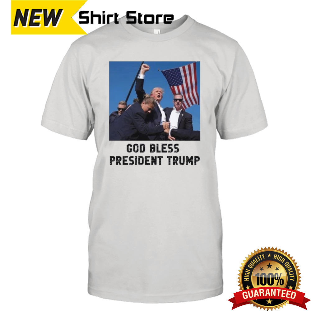 God Bless President Trump Donald Trump 2024 Was Shot Shirt