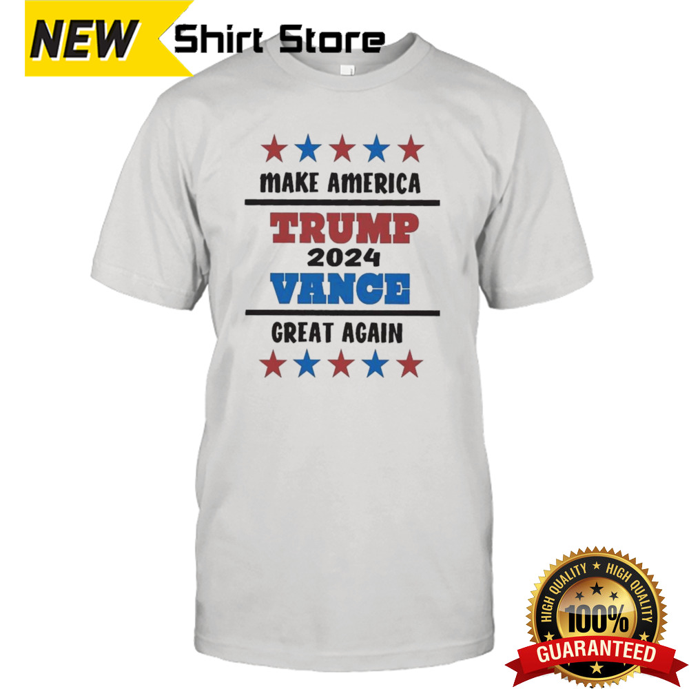 Make America Trump Vance 2024 Great Again T-shirt