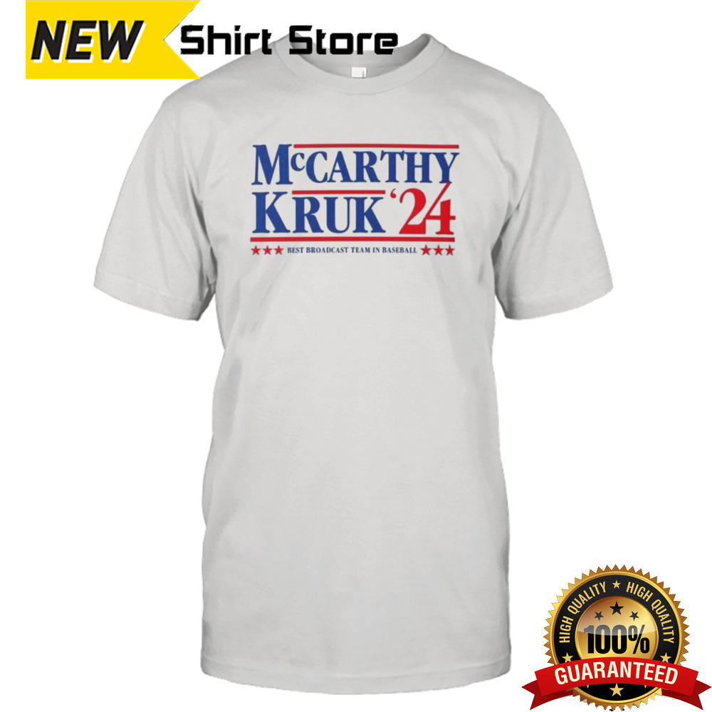 McCarthy & Kruk ’24 Best Broadcast Team In Baseball T-shirt