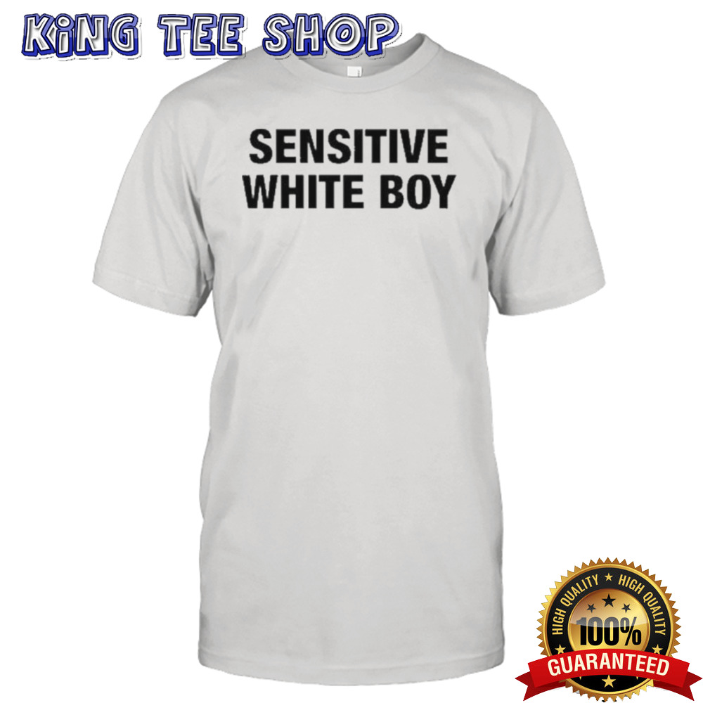 Official Sensitive White Boy Shirt