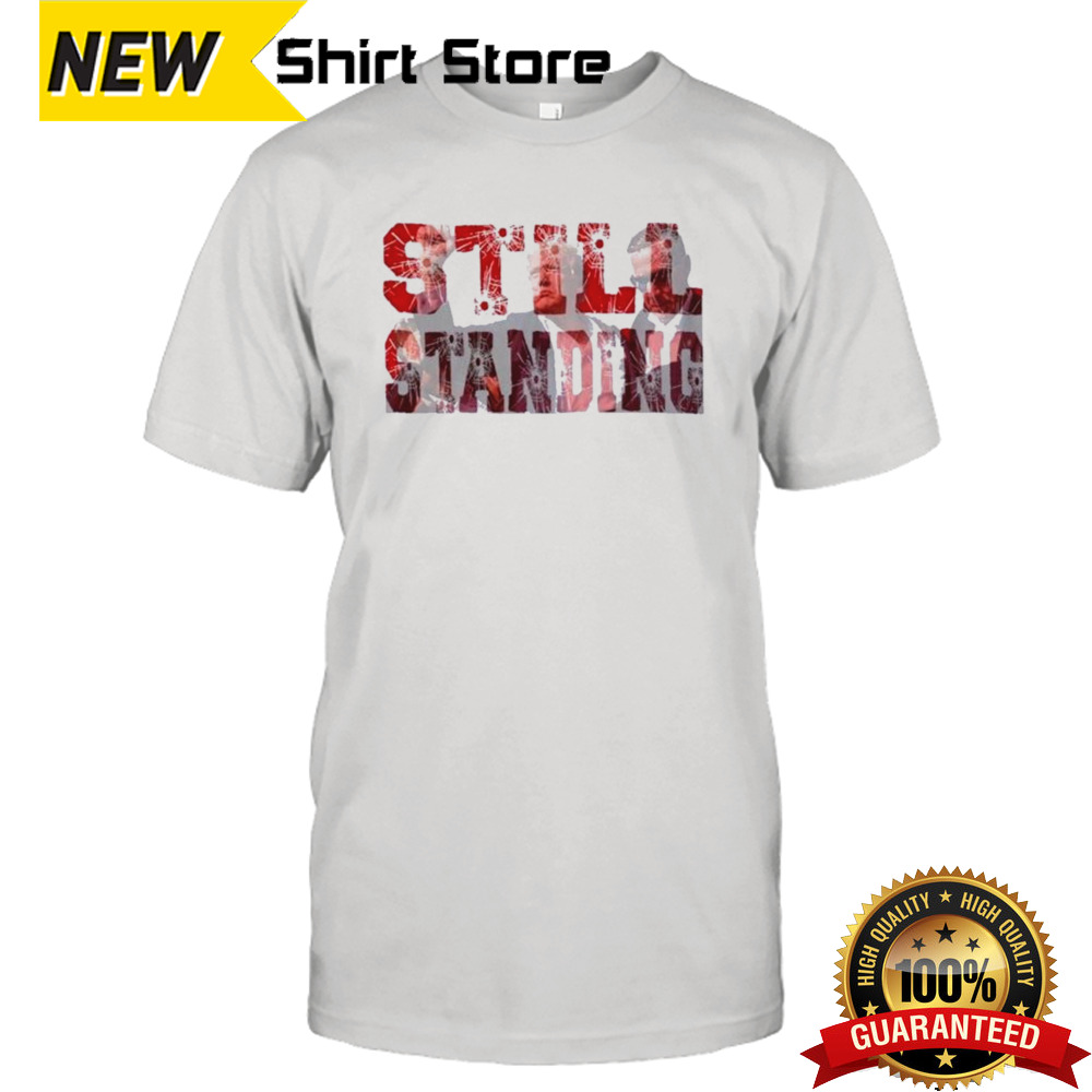 Donald Trump Still Standing Make America Shirt