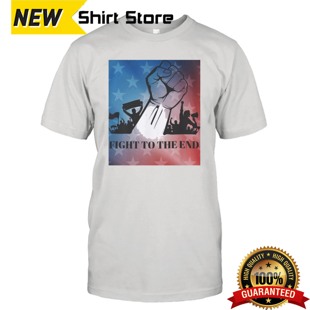 Fight To The End Trump American Flag Republican Shirt