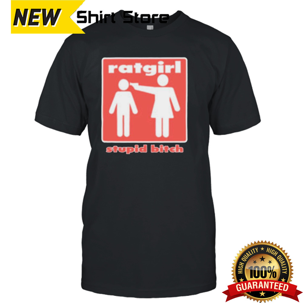 Ratgirl Stupid Bitch Ringer T-shirt