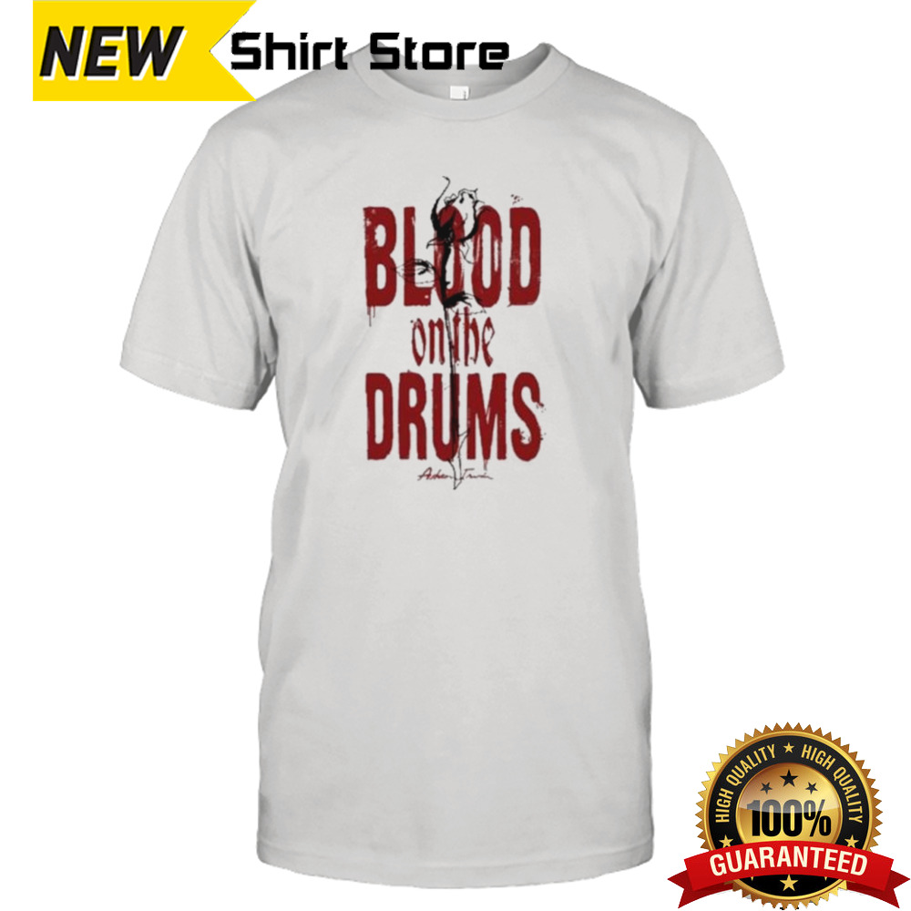 Blood On The Drums Botd shirt