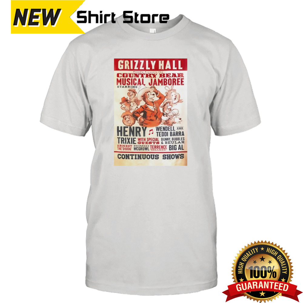 Grizzly Hall Proudly Presents The Country Bear Musical Jamboree Shirt