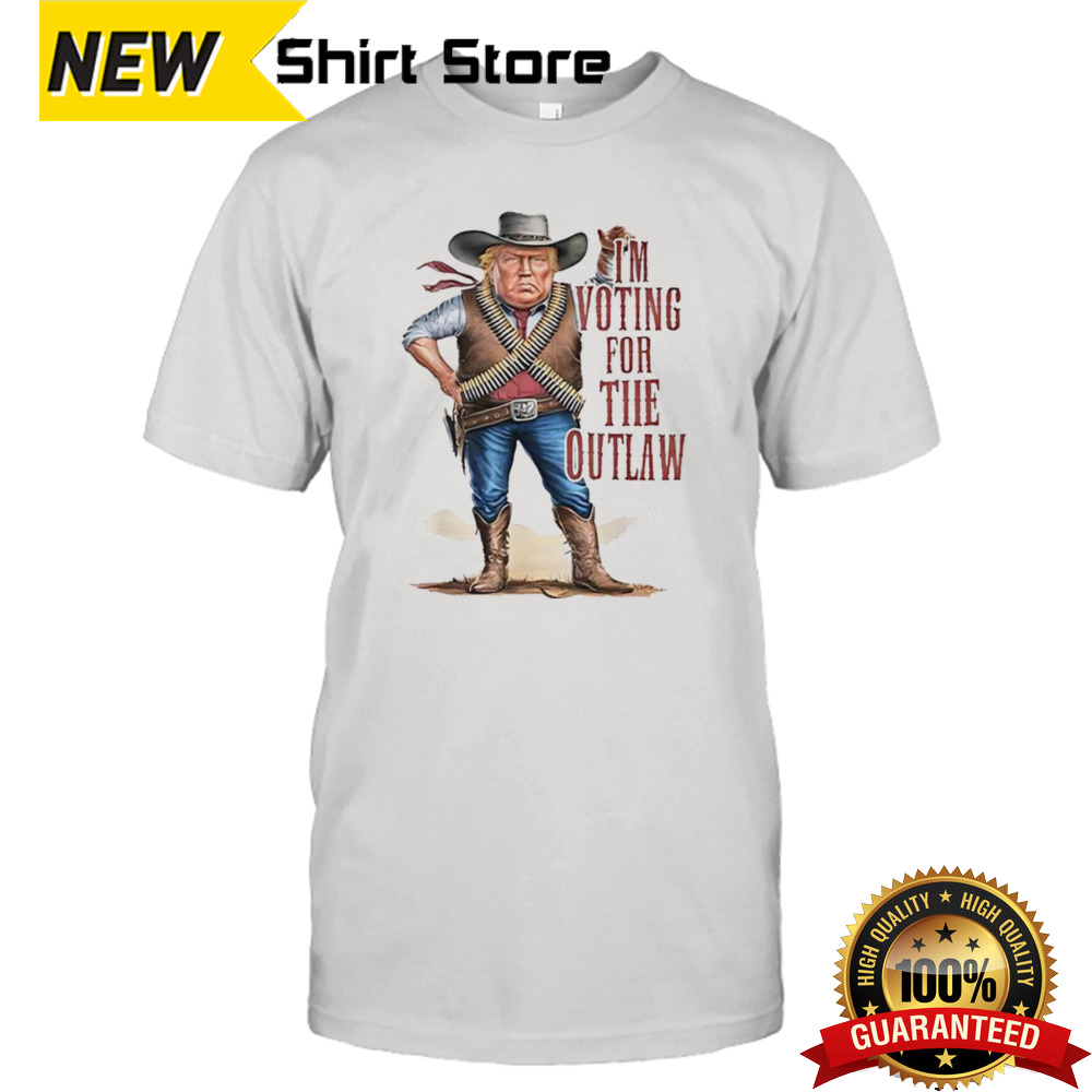 Trump Cowboy I’m Voting For The Outlaw 2024 Shirt