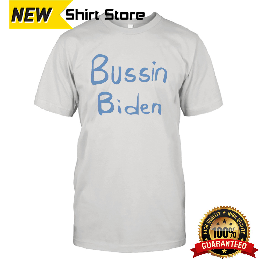 Bussin Biden Shirt