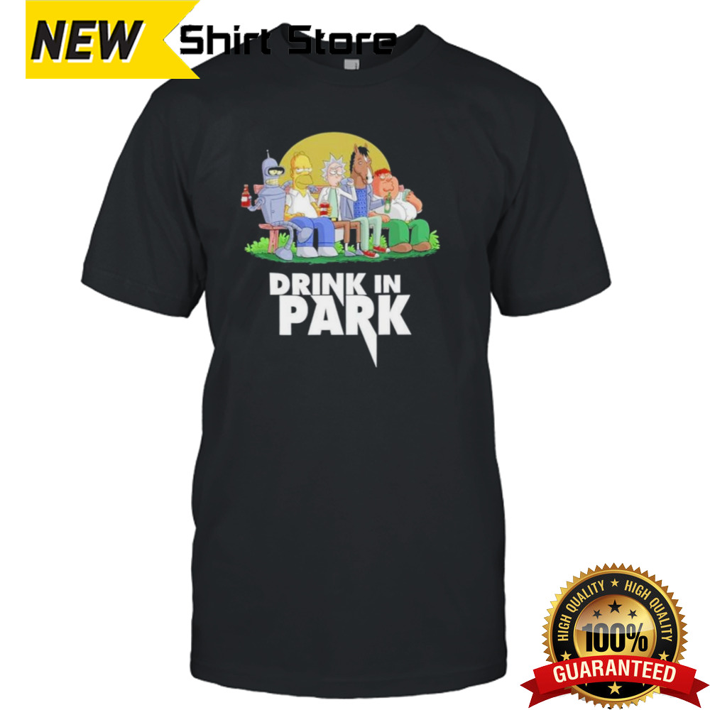 Drink In Park Zascanauta Shirt