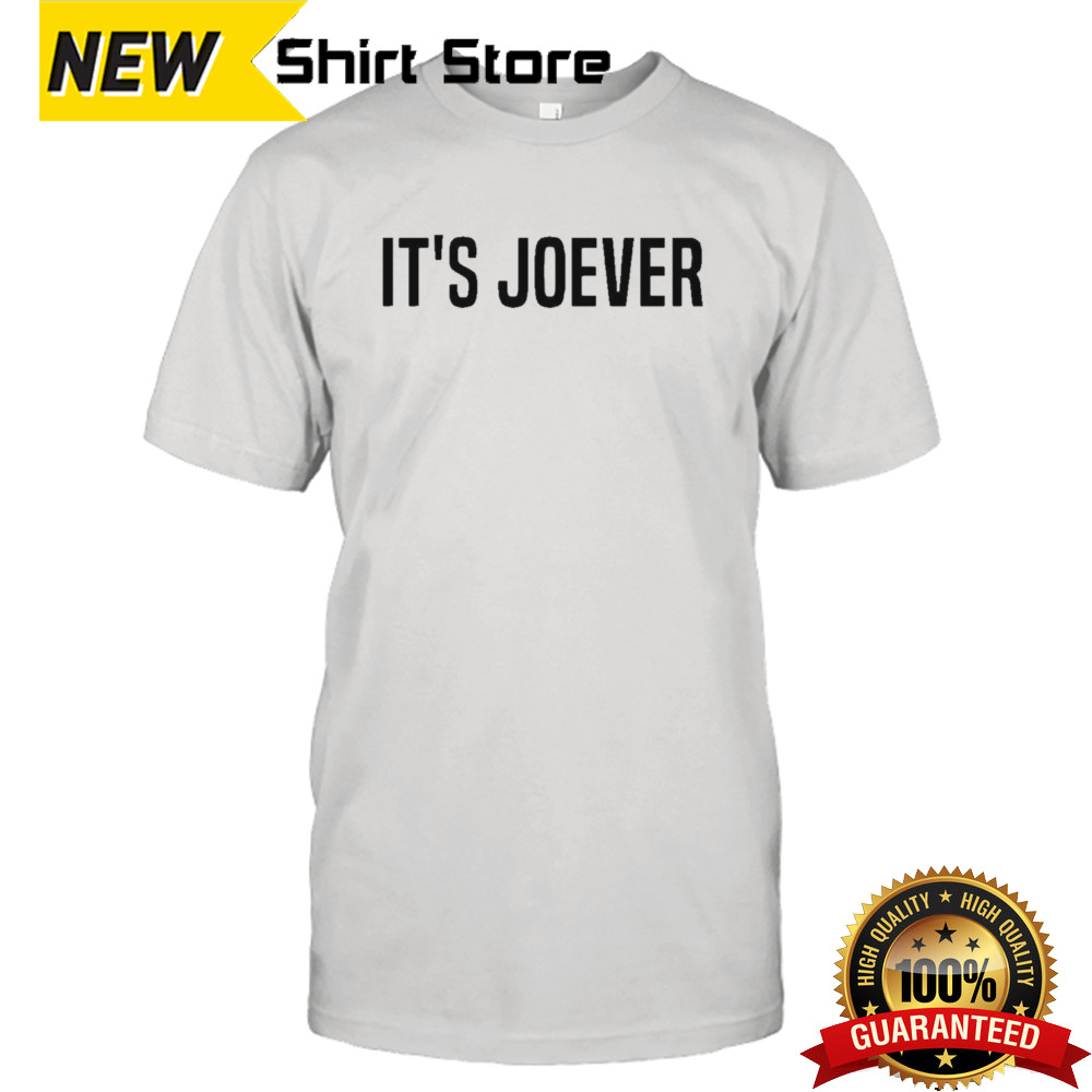 Its Joever Biden Drops Out 2024 T-Shirt