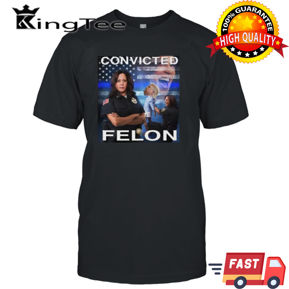 Kamala Harris Defeating Convicted Felon Donald Trump T-shirt