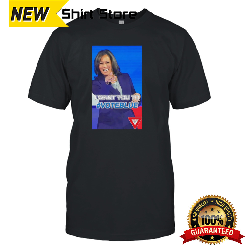 Kamala Harris I Want You To Vote Blue Shirt