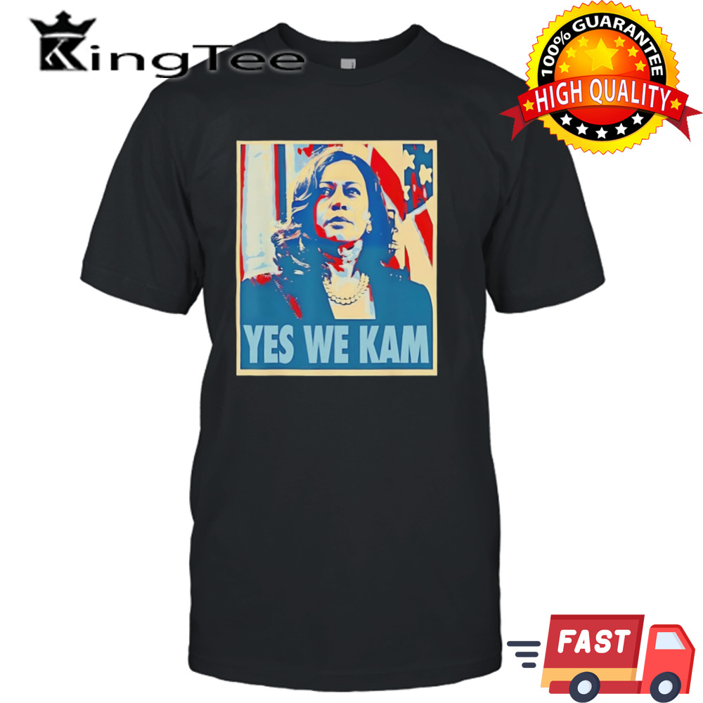 Kamala Harris Yes We Kam Shirt