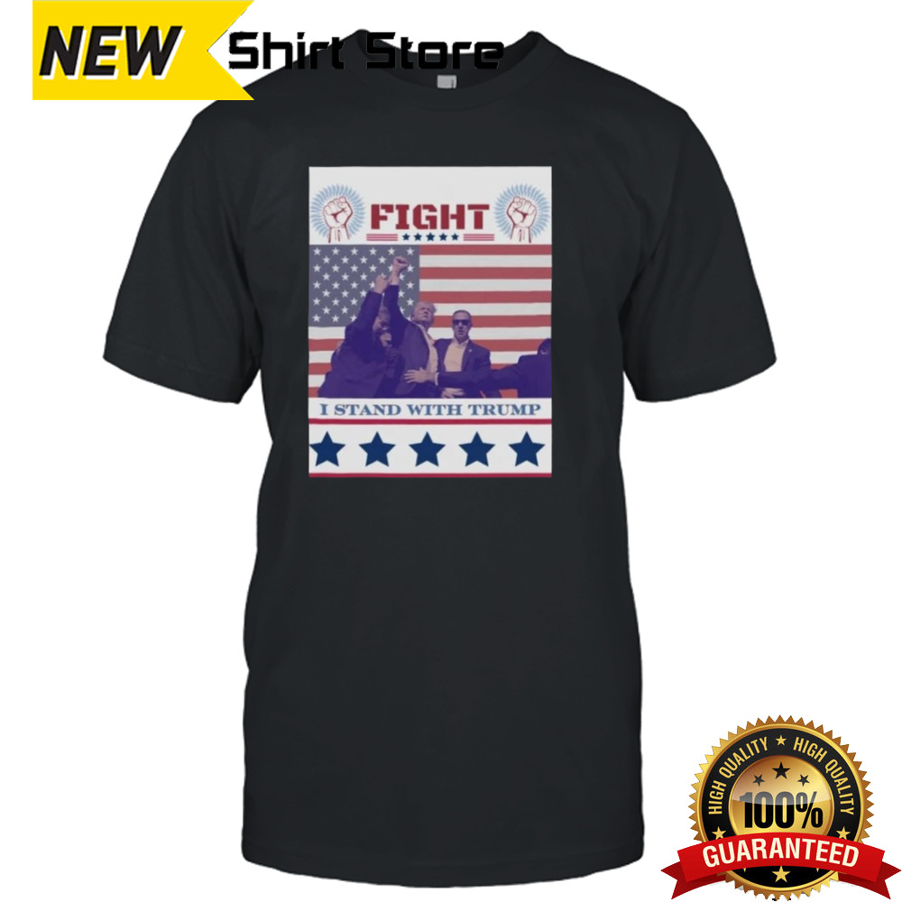 Trump 24′ Trump Fight I Stand With Trump T-shirt