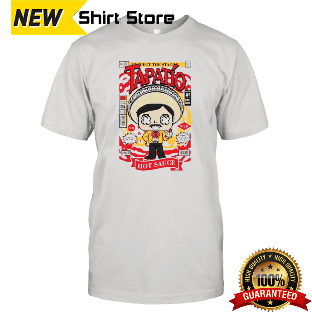 Respect The Stache Tapatio Hot Sauce Shirt