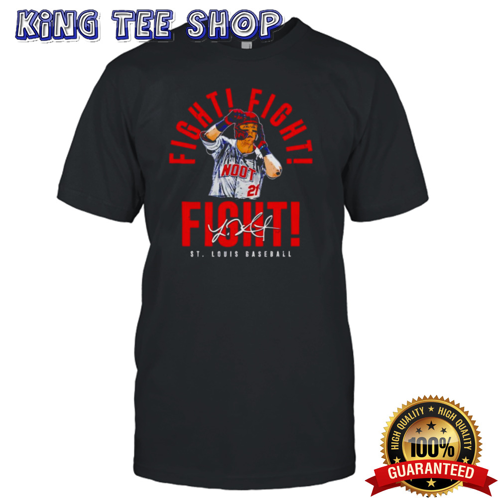 Lars Nootbaar St. Louis Cardinals Fight Fight Fight Shirt