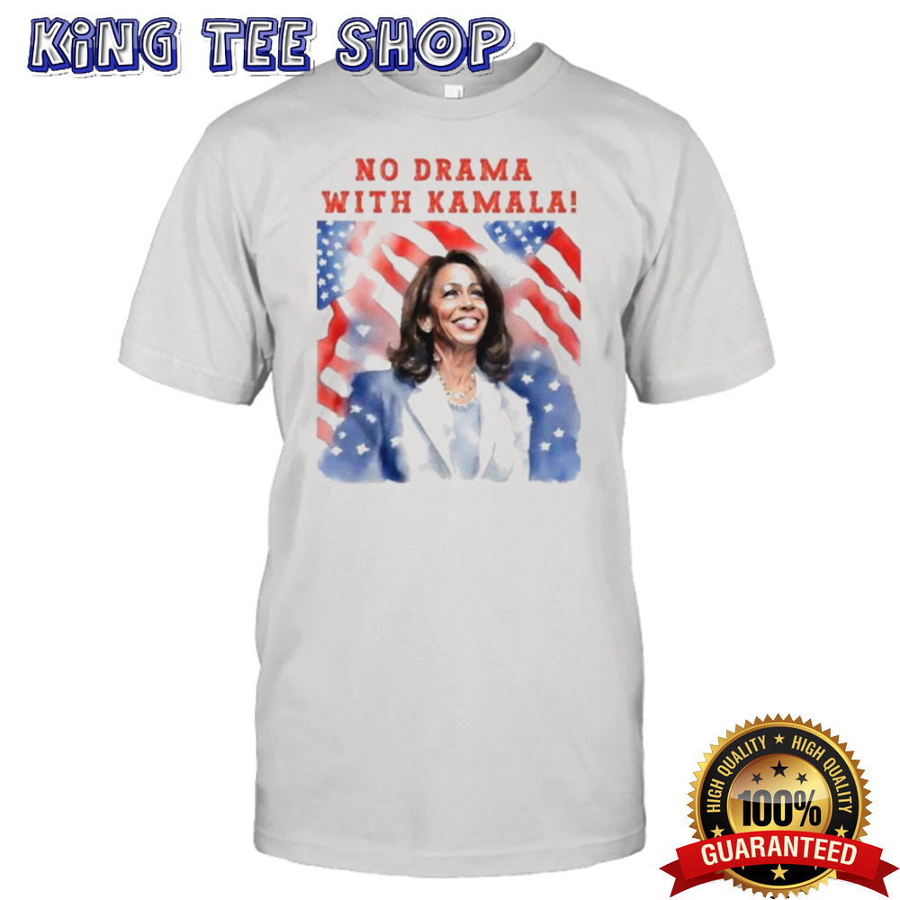 NO DRAMA with KAMALA shirt