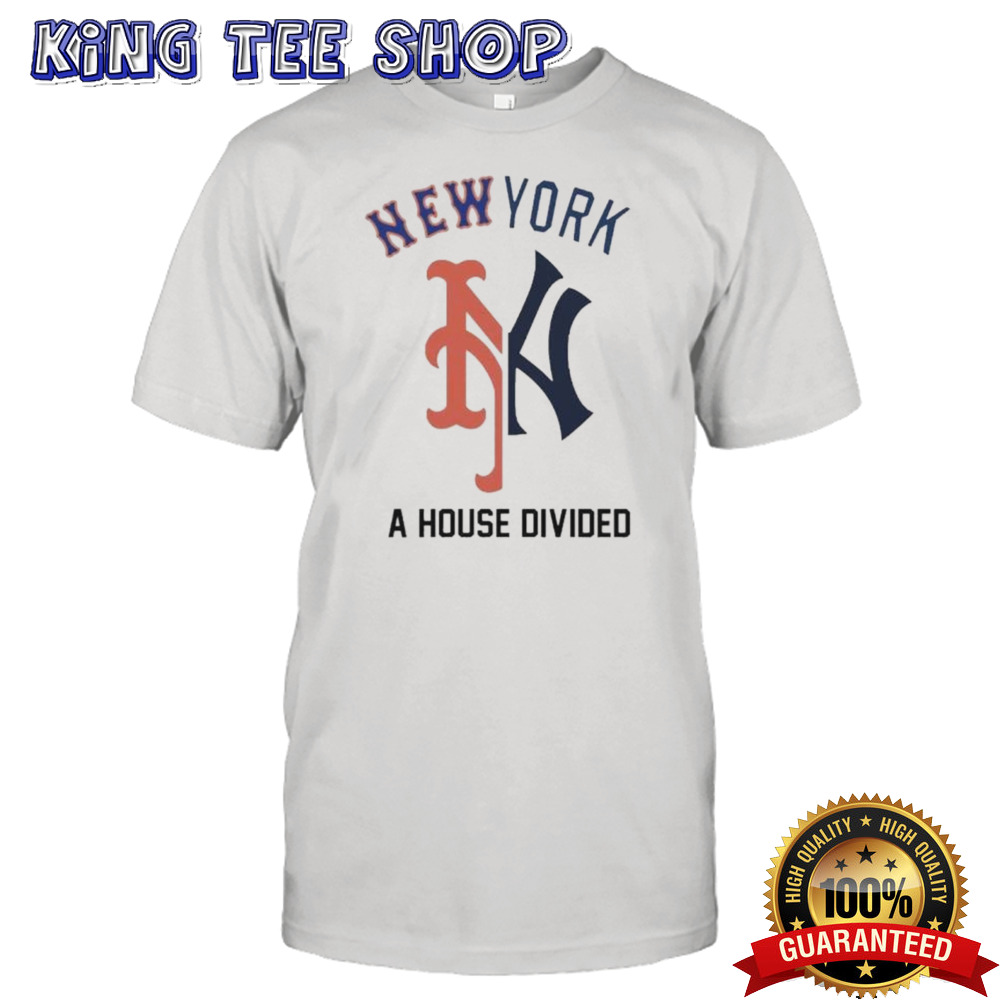 New York Mets Vs New York Yankees A House Divided Shirt