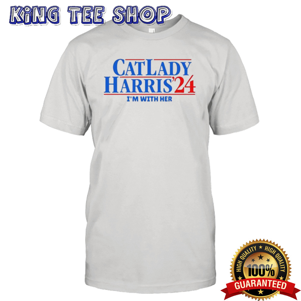 Childless Cat Lady Kamala Harris 2024 I’m With Her T-shirt