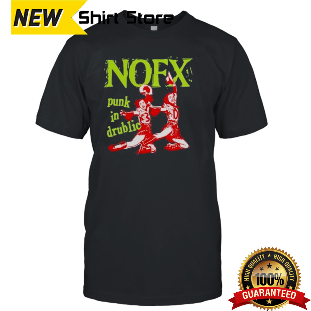 Nofx Punk In Drublic 30th Anniversary Shirt