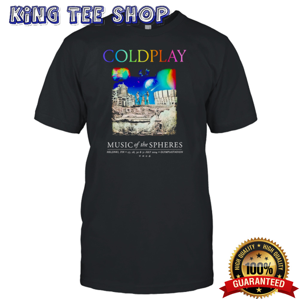 Coldplay Music Of The Spheres Tour In Helsinki Finland On Jul 27-31 2024 Shirt