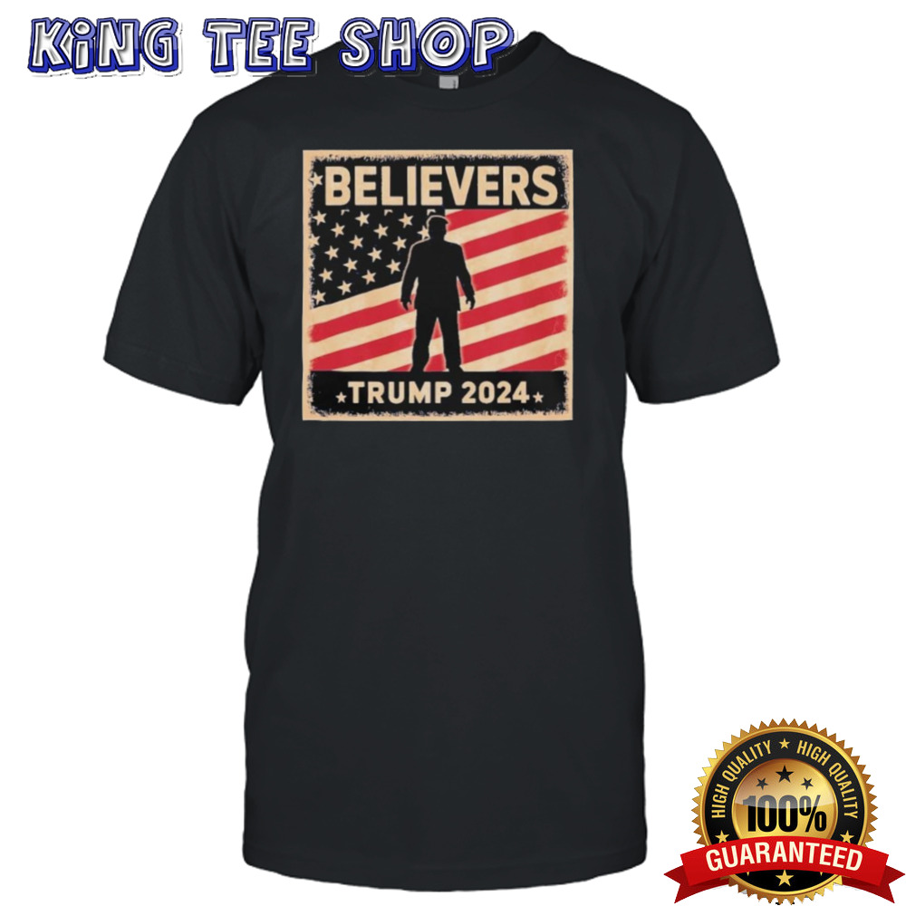 Believers for Trump 2024 T-Shirt