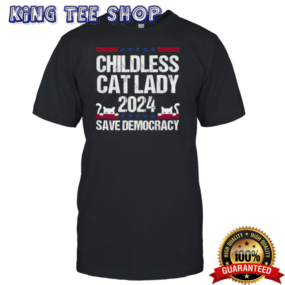 Childless Cat Lady for Kamala Save Democracy Cat Lady T-Shirt