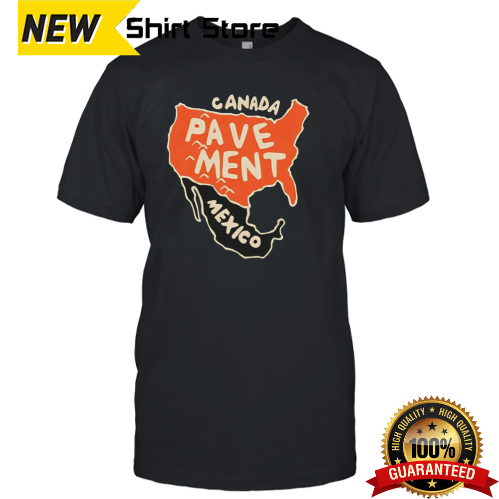 Pavement Canada Mexico Shirt