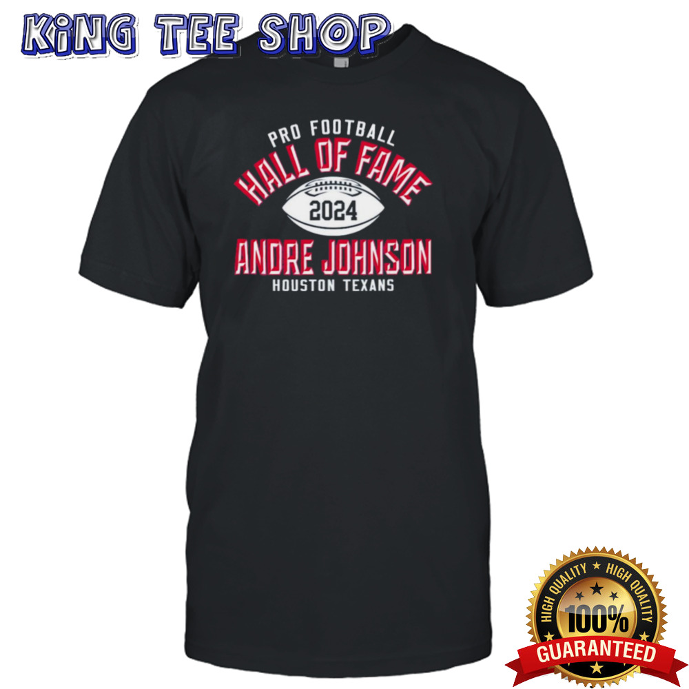 Official Andre Johnson Houston Texans Pro Football Hall of Fame 2024 Shirt