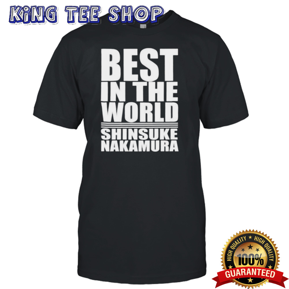 Official Best In The World Shinsuke Nakamura 2024 Shirt