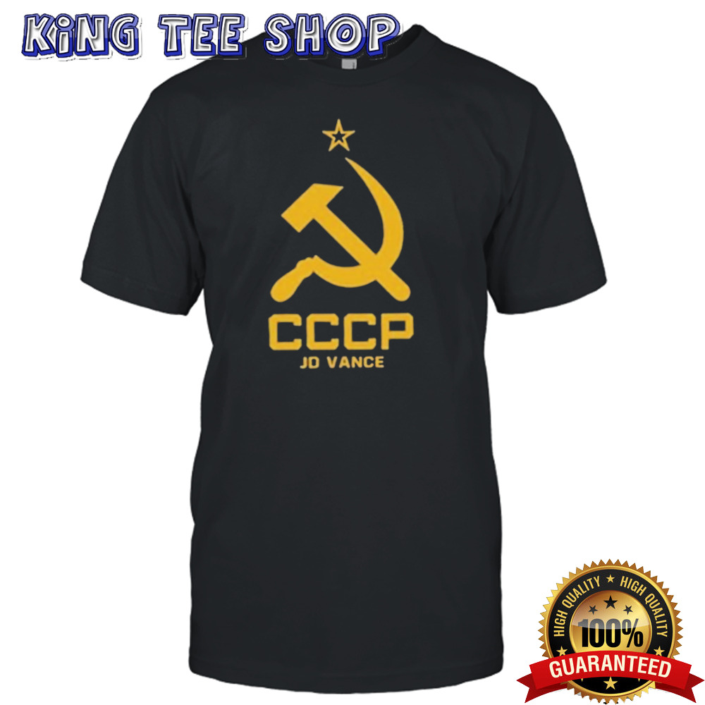 Official Cccp Hammer And Sickle Soviet Union Jd Vance Communist Shirt