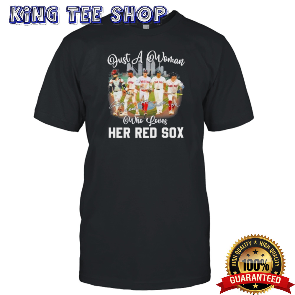 Official Just A Woman Who Loves Her Boston Red Sox Signatures Shirt