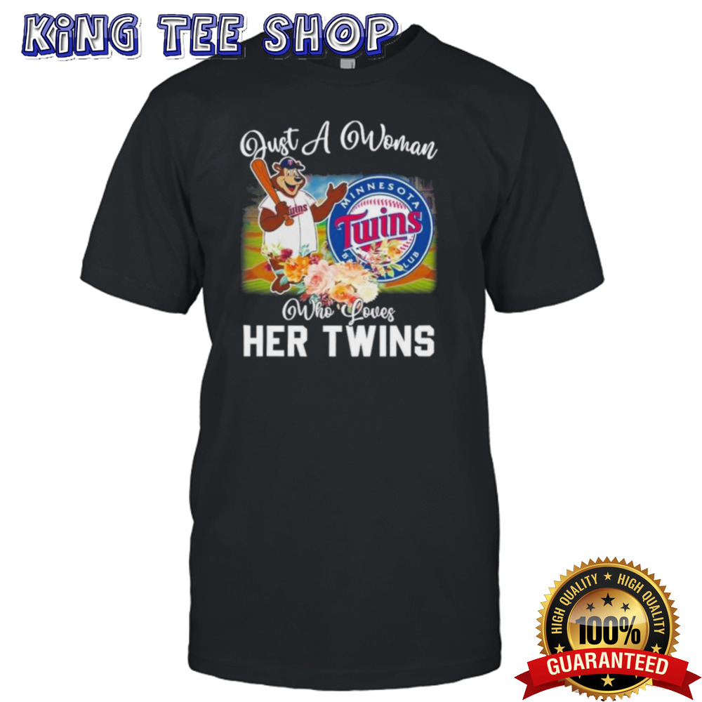 Official Just A Woman Who Loves Her Minnesota Twins Mascot Shirt