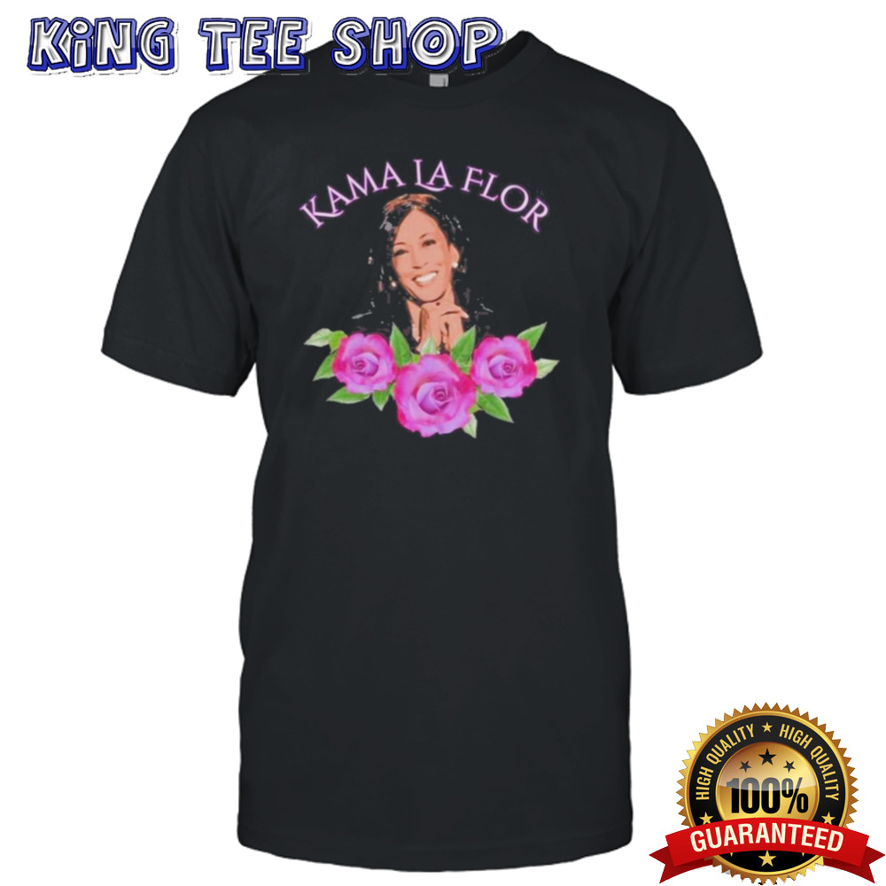 Official Kama La Flor’ Kamala Harris T-Shirt