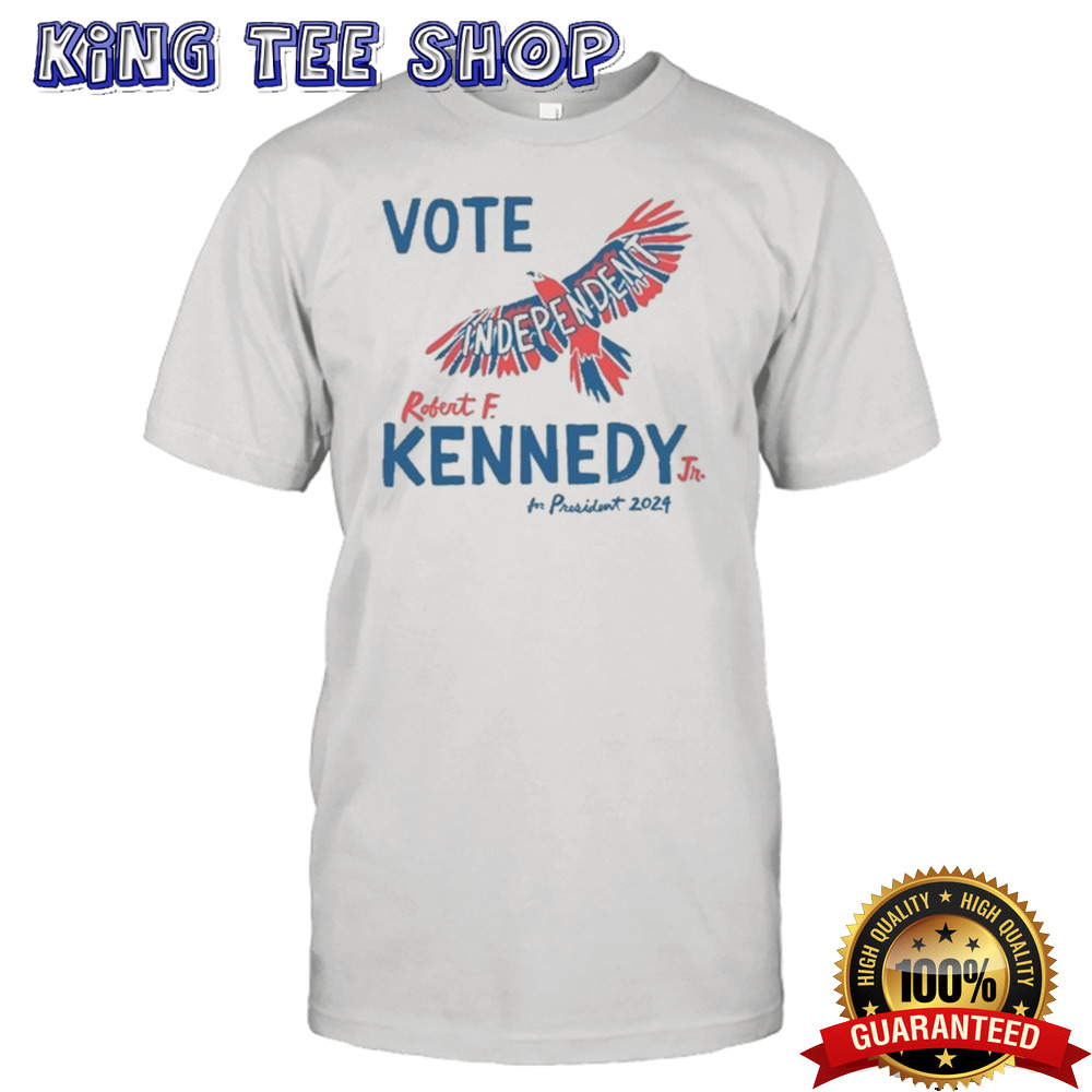 Vote Ndependent Robert F Kennedy Jr For President 2024 Shirt