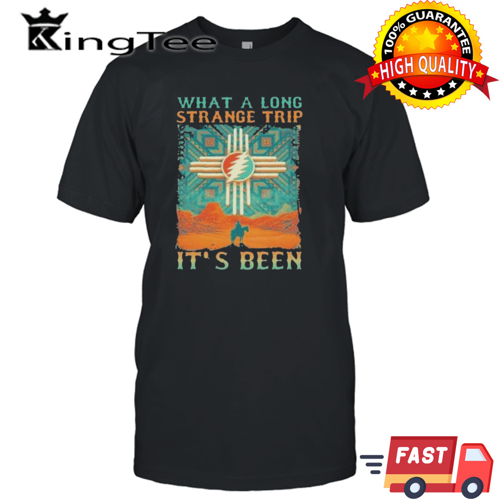 What A Long Strange Trip It’s Been Shirt