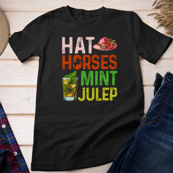 Hat Horses Mint Julep Unisex T-shirt & Sweatshirt