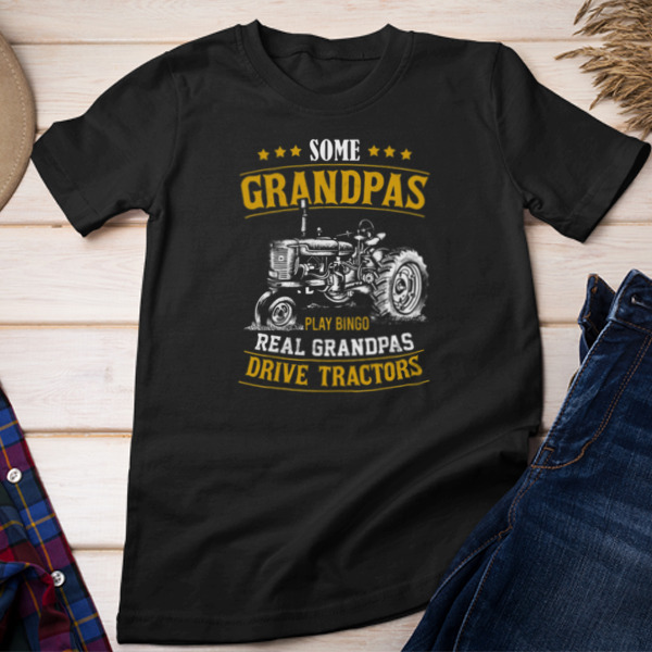 Real Grandpas Drive Tractor Unisex T-shirt & Sweatshirt