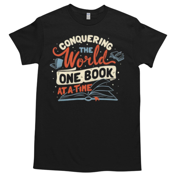 Conquering The World One Book At a Time by Tobe Fonseca Tshirt Relaxed Fit for All-Day Comfort - Soft & Stylish for Any Occasion