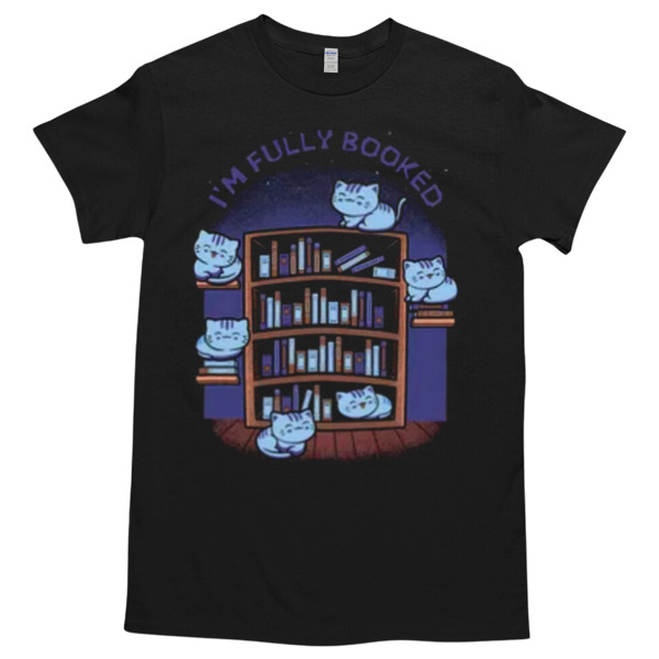 I'm Fully Booked Tshirt Relaxed Fit for All-Day Comfort - Soft & Stylish for Any Occasion