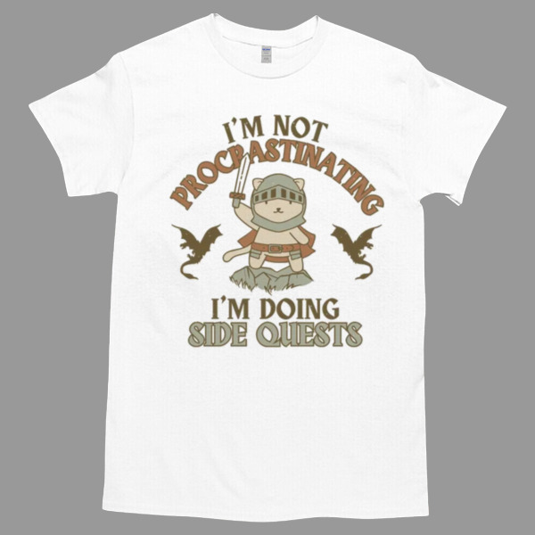 I'm Not Procrastinating I'm Doing Side Quests Tshirt Relaxed Fit for All-Day Comfort - Soft & Stylish for Any Occasion