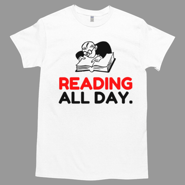 Reading all day Tshirt Relaxed Fit for All-Day Comfort - Soft & Stylish for Any Occasion