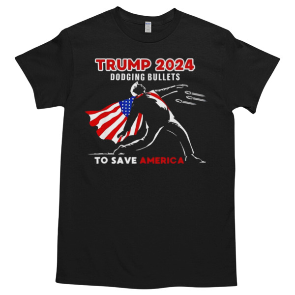 Trump 2024 dodging bullets to save America Tshirt Relaxed Fit for All-Day Comfort - Soft & Stylish for Any Occasion