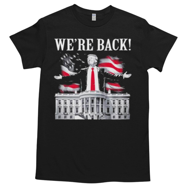 Adam Calhoun Wearing Donald Trump We’re Back Tshirt – High durability non-shrink fabric – Cross-gender Fashion